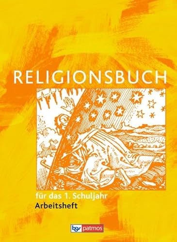 Stock image for Religionsbuch fr das 1. Schuljahr Arbeitsheft - Neuausgabe: Fr den katholischen Religionsunterricht for sale by medimops