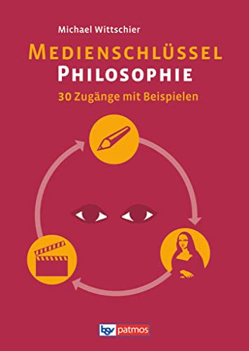 9783762705345: Medienschlssel Philosophie: Arbeitsbuch