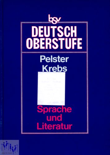 Stock image for bsv Deutsch Oberstufe: Vom Barock bis zur Gegenwart: Sprache und Literatur for sale by Versandantiquariat Felix Mcke