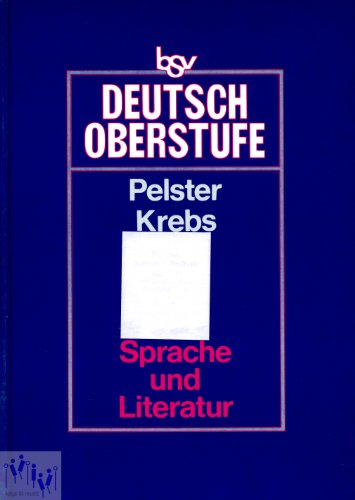 Deutsch Oberstufe. Sprache und Literatur