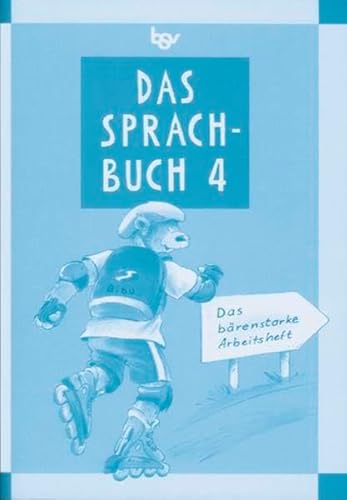 Das Sprachbuch 4. Arbeitsheft. Bayern: Für die neue Grundschule