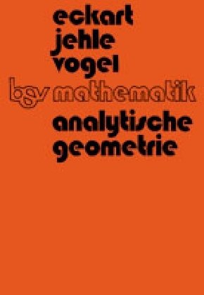9783762733799: Analytische Geometrie