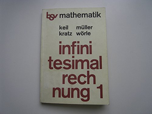 9783762734086: Infinitesimalrechnung: Schlerbuch - Keil, Karl A