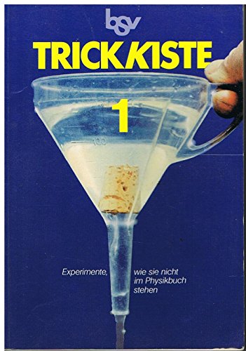 Beispielbild fr Trickkiste 1. Experimente, wie sie nicht im Physikbuch stehen. (Lernmaterialien) zum Verkauf von medimops