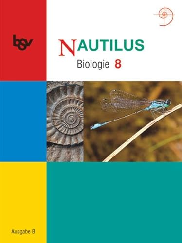 Stock image for Nautilus B 8. Schlerbuch. Bayern: Biologie zum neuen Lehrplan fr Gymnasien for sale by medimops