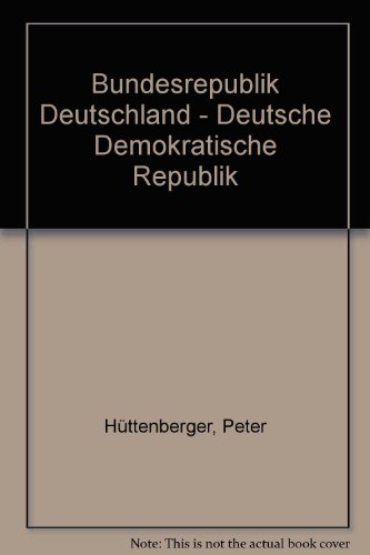 Bundesrepublik Deutschland - Deutsche Demokratische Republik (9783762761648) by [???]