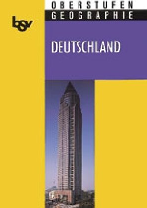 9783762762324: bsv Oberstufen-Geographie. Deutschland.