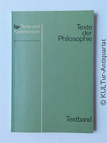Beispielbild fr Texte der Philosophie Textband zum Verkauf von antiquariat rotschildt, Per Jendryschik
