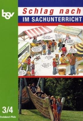 9783762783992: Schlag nach im Sachunterricht 3 / 4. Schlerbuch. Rheinland-Pfalz