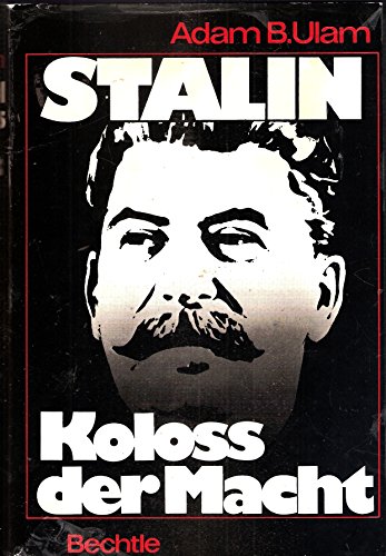 Beispielbild fr Stalin, Koloss der Macht. zum Verkauf von modernes antiquariat f. wiss. literatur