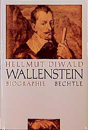 Wallenstein. Biographie. - Diwald, Hellmut
