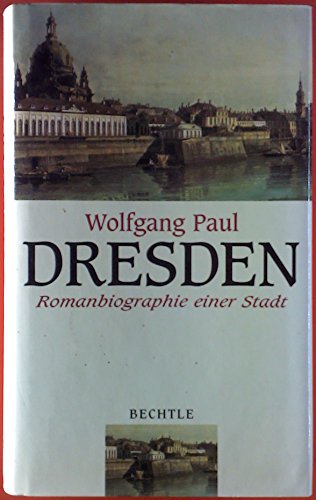 DRESDEN: GEGENWART UND ERINNERUN - Paul, Wolfgang