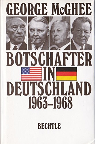 Beispielbild fr Botschafter in Deutschland. 1963 - 1968 zum Verkauf von Leserstrahl  (Preise inkl. MwSt.)