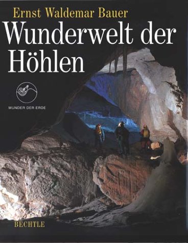 Stock image for Wunderwelt der Hhlen. for sale by Neusser Buch & Kunst Antiquariat