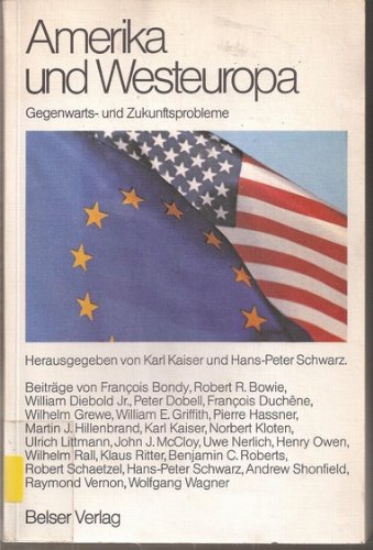 9783763011797: Amerika und Westeuropa. Gegenwarts- und Zukunftsprobleme