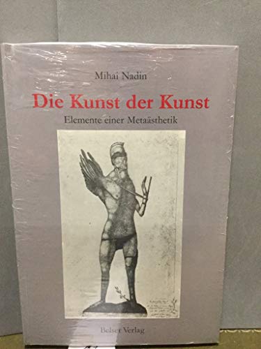 Beispielbild fr Die Kunst der Kunst. Metasthetik zum Verkauf von medimops