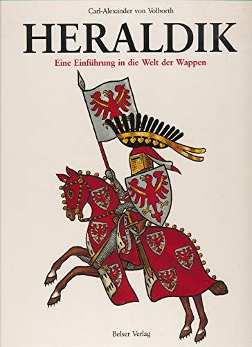 Beispielbild fr Heraldik - Eine Einfhrung in die Welt der Wappen zum Verkauf von Antiquariat Hoffmann