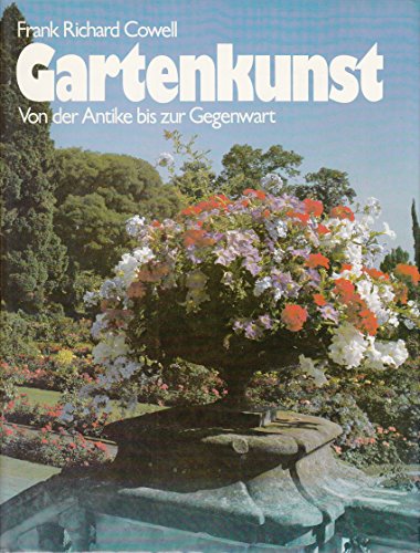 Imagen de archivo de Die Gartenkunst. Von der Antike bis zur Gegenwart a la venta por Antiquariat Gerd Pickener