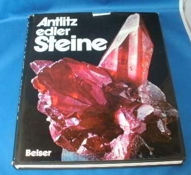 Stock image for Antlitz edler Steine. Mineralien - Kristalle for sale by medimops