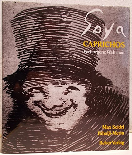 Caprichos, verborgene Wahrheit (German Edition) (9783763016907) by Goya, Francisco