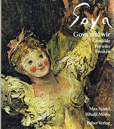 9783763016976: Goya und wir
