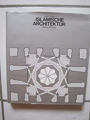 Islamische Architektur - Hoag, John