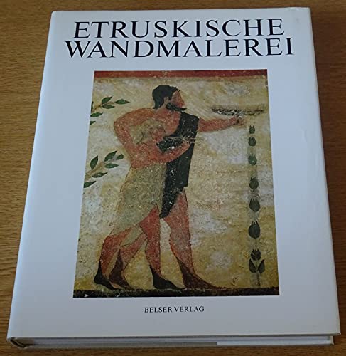 Imagen de archivo de etruskische wandmalerei. a la venta por alt-saarbrcker antiquariat g.w.melling
