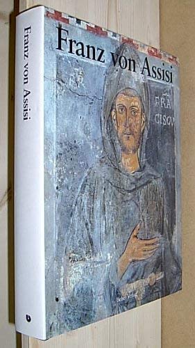 Beispielbild fr Franz von Assisi. M. Beitr. v. G. Atanassiu, M. d'Alatri, St. da Campagnola u.a. zum Verkauf von Antiquariat Kai Gro
