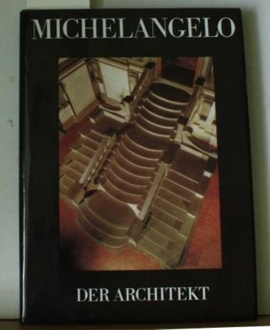 Stock image for Michelangelo. Der Bildhauer. Der Maler. Der Architekt. 3 Bnde for sale by St. Jrgen Antiquariat