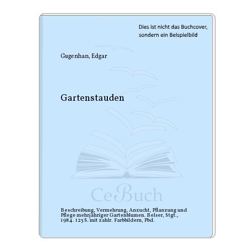 Stock image for Gartenstauden for sale by Versandantiquariat Felix Mcke