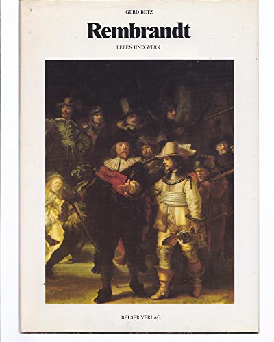 Rembrandt van Rijn, Leben und Werk