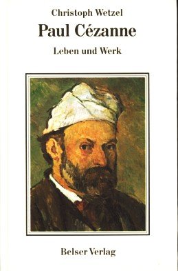 Beispielbild fr Paul Czanne - Leben und Werk zum Verkauf von Leserstrahl  (Preise inkl. MwSt.)