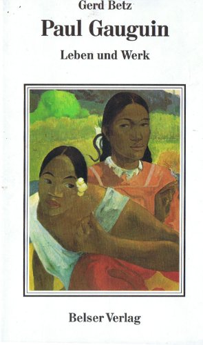 Imagen de archivo de Paul Gauguin - Leben und Werk a la venta por 3 Mile Island