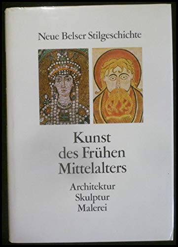 9783763019731: Kunst des Frühen Mittelalters (Neue Belser Stilgeschichte) (German Edition)