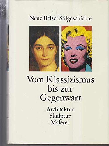 9783763019762: Vom Klassizismus bis zur Gegenwart. (Bd. 6)