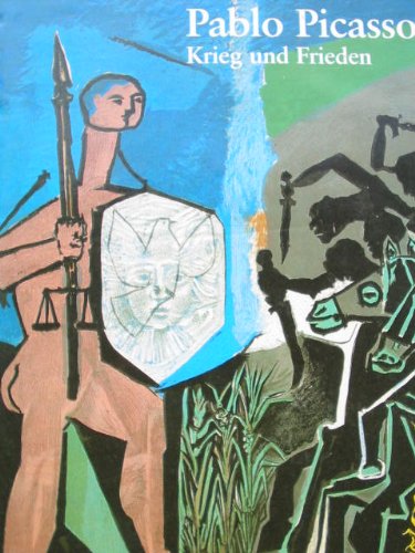 Stock image for Pablo Picasso. Krieg und Frieden for sale by medimops