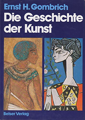 Die Geschichte der Kunst Von den Anfängen bis zur Gegenwart - Gombrich, Ernst H