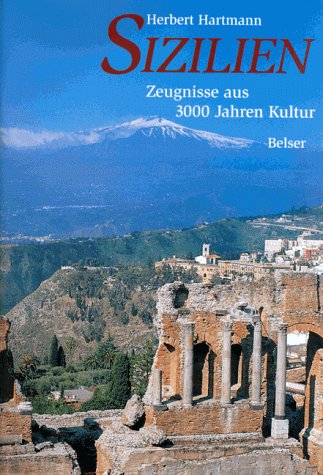 Stock image for Sizilien. Zeugnisse aus 3000 Jahren Kultur. for sale by Bojara & Bojara-Kellinghaus OHG