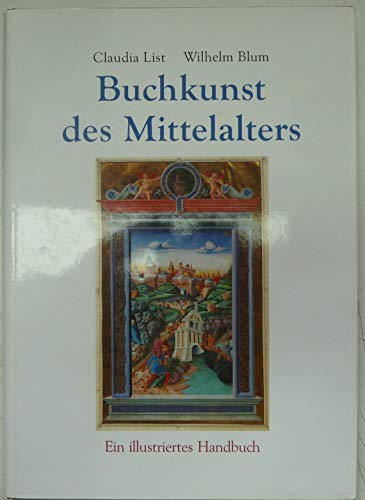 Buchkunst des Mittelalters. Ein illustriertes Handbuch.