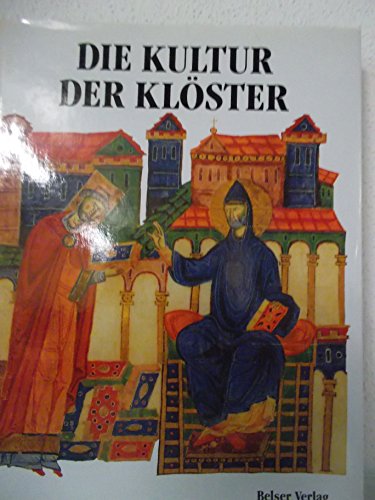 Beispielbild fr Die Kultur der Klster zum Verkauf von Martin Preu / Akademische Buchhandlung Woetzel