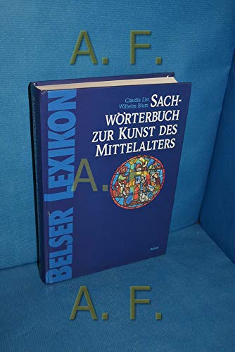 Beispielbild fr Sachwrterbuch zur Kunst des Mittelalters. Belser-Lexikon zum Verkauf von Bernhard Kiewel Rare Books