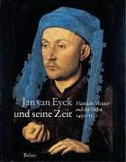 9783763023981: Jan van Eyck und seine Zeit 1430-1530: Flämische Meister und der Süden