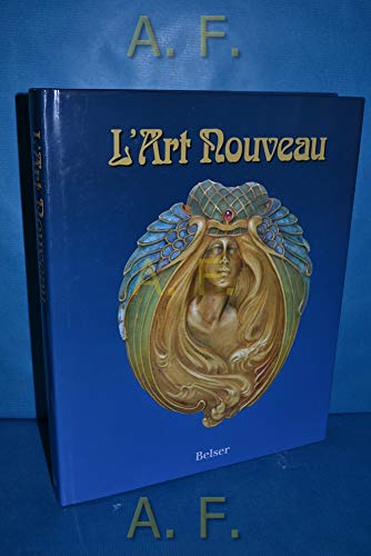 Imagen de archivo de L` art nouveau : la maison Bing. Aus Anlass der Ausstellung L`Art Nouveau: La Maison Bing, im Van-Gogh-Museum, Amsterdem, vom 26. November 2004 - 27. Februar 2005, im Museum Villa Stuck Mnchen 17. Mrz - 31. Juli 2005, im Caixia Forum Barcelona so, September 2005 bis Januar 2006 und im Muse des Arts Dcoratifs, Paris, vom Mrz - Juli 2006]. a la venta por Bernhard Kiewel Rare Books