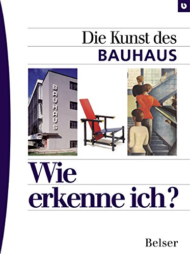 Imagen de archivo de Wie erkenne ich? Die Kunst des Bauhaus a la venta por ThriftBooks-Dallas