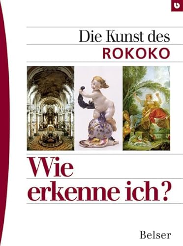 Beispielbild fr Wie erkenne ich? Die Kunst des Rokoko zum Verkauf von medimops