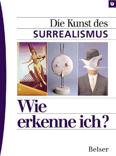 Imagen de archivo de Wie erkenne ich? Die Kunst des Surrealismus a la venta por medimops