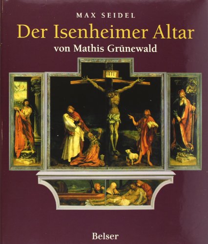 Beispielbild fr Der Isenheimer Altar: von Mathis Grnewald zum Verkauf von medimops