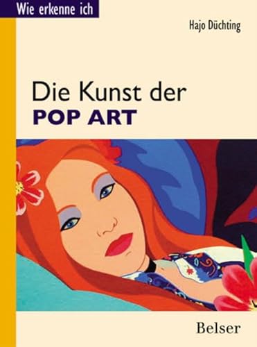 Die Kunst der Pop Art (9783763025268) by Hajo DÃ¼chting