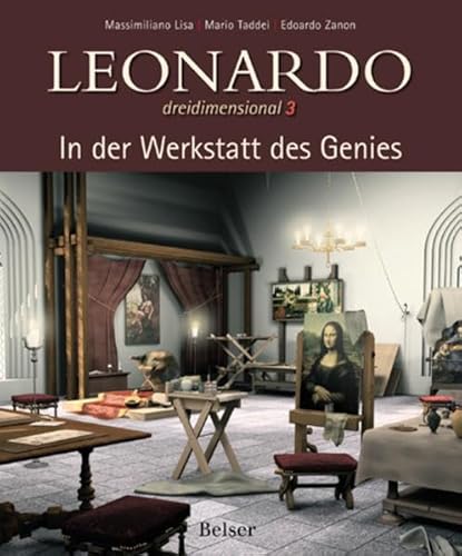 9783763025275: Leonardo dreidimensional 3: In der Werkstatt des Genies