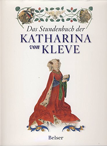 9783763025428: Das Stundenbuch der Katharina von Kleve